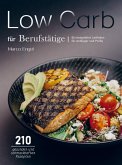 Low Carb für Berufstätige