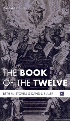 The Book of the Twelve - Stovell, Beth M.; Fuller, David J.