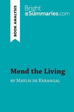 Mend the Living by Maylis de Kerangal (Book Analysis) - Bright Summaries