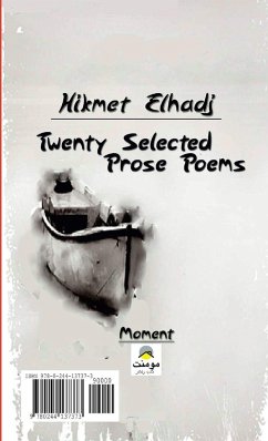 Twenty selected prose poems - Elhadj, Hikmet