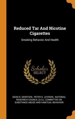Reduced Tar And Nicotine Cigarettes - Gerstein, Dean R