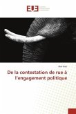 De la contestation de rue à l¿engagement politique