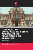 DESCRIÇÃO DA CORRUPÇÃO DO SONHO AMERICANO NO FINANCIADOR DO Th.DREISER