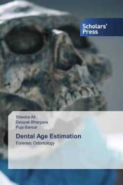 Dental Age Estimation - Ali, Sheeba;Bhargava, Deepak;Bansal, Puja