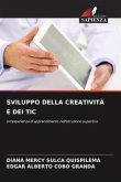 SVILUPPO DELLA CREATIVITÀ E DEI TIC