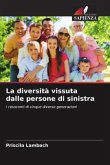 La diversità vissuta dalle persone di sinistra