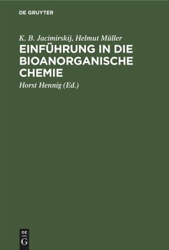 Einführung in die bioanorganische Chemie - Jacimirskij, K. B.;Müller, Helmut