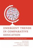 Emergent Trends in Comparative Education (eBook, ePUB)