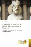 L¿An 2022, la France et le Monde à la Lumière de la Prophétie