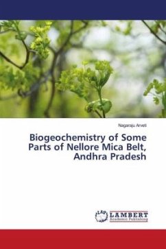 Biogeochemistry of Some Parts of Nellore Mica Belt, Andhra Pradesh - Arveti, Nagaraju