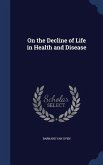 On the Decline of Life in Health and Disease