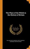 The Place of the Welsh in the History of Britain