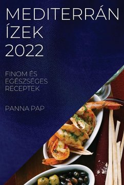 MEDITERRÁN ÍZEK 2022 - Pap, Panna