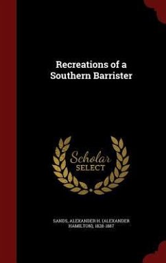 Recreations of a Southern Barrister