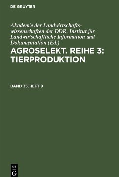 Cover Agroselekt. Reihe 3: Tierproduktion, Band 35, Heft 9, Agroselekt. Reihe 3: Tierproduktion Band 35, Heft 9