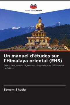 Un manuel d'études sur l'Himalaya oriental (EHS) - Bhutia, Sonam