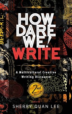 How Dare We! Write - Lee, Sherry Quan