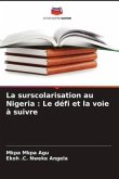 La surscolarisation au Nigeria : Le défi et la voie à suivre