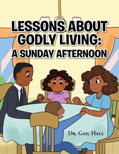 Lessons About Godly Living - Hall, Gail