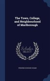 The Town, College, and Neighbourhood of Marlborough