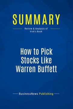 Summary: How to Pick Stocks Like Warren Buffett - Businessnews Publishing