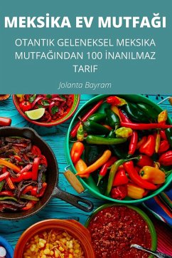 MEKS¿KA EV MUTFA¿I - Jolanta Bayram