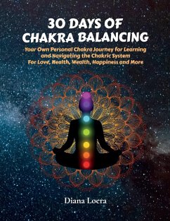 30 Days of Chakra Balancing - Loera, Diana