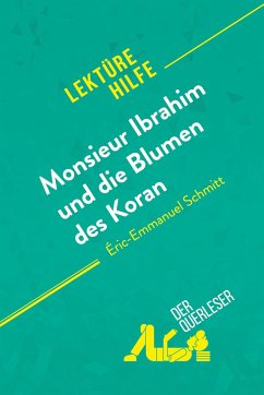 Monsieur Ibrahim und die Blumen des Koran von Éric-Emmanuel Schmitt (Lektürehilfe) - Fabienne Durcy; René Henri
