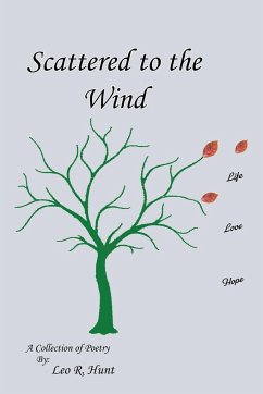 Scattered to the Wind - Hunt, Leo R.