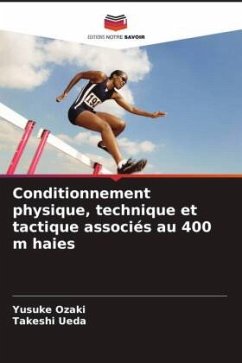 Conditionnement physique, technique et tactique associés au 400 m haies - Ozaki, Yusuke;Ueda, Takeshi