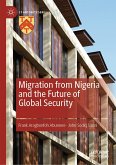 Migration from Nigeria and the Future of Global Security (eBook, PDF)