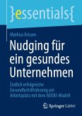 Nudging für ein gesundes Unternehmen (eBook, PDF)