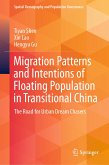 Migration Patterns and Intentions of Floating Population in Transitional China (eBook, PDF)