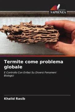 Termite come problema globale - Rasib, Khalid