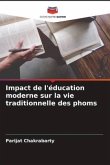 Impact de l'éducation moderne sur la vie traditionnelle des phoms