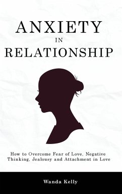 Anxiety in Relationship - Kelly, Wanda