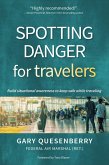 Spotting Danger for Travelers (eBook, ePUB)