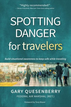 Spotting Danger for Travelers (eBook, ePUB) - Quesenberry, Gary Dean