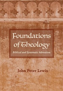 Foundations of Theology - Lewis, John Peter