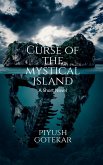 Curse of The Mystical Island