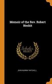 Memoir of the Rev. Robert Nesbit