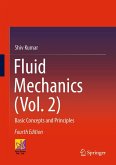 Fluid Mechanics (Vol. 2) (eBook, PDF) Fluid Mechanics (Vol. 2) (eBook, PDF)