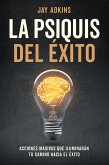 LA PSIQUIS DEL ÉXITO (eBook, ePUB)