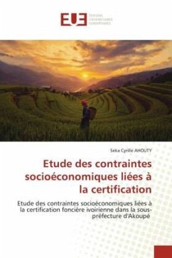 Etude des contraintes socioéconomiques liées à la certification - AHOUTY, Seka Cyrille