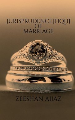 JURISPRUDENCE(FIQH) OF MARRIAGE - Aijaz, Zeeshan