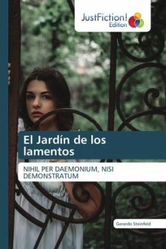 El Jardín de los lamentos - Steinfeld, Gerardo