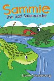 Sammie, The Sad Salamander