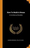 How To Build A House