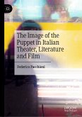 The Image of the Puppet in Italian Theater, Literature and Film (eBook, PDF)