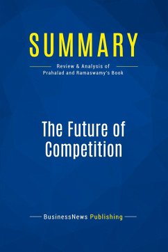 Summary: The Future of Competition - Businessnews Publishing